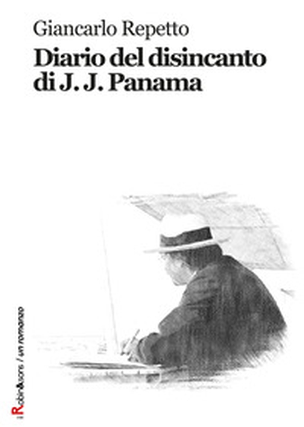 Diario del disincanto di J. J. Panama - Librerie.coop Diario del disincanto di J. J. Panama - Librerie.coop