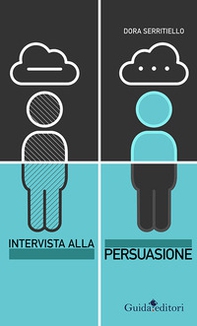 Intervista alla persuasione. Dalla retorica al marketing - Librerie.coop Intervista alla persuasione. Dalla retorica al marketing - Librerie.coop
