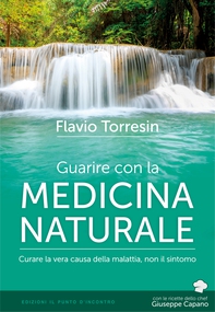 Guarire con la medicina naturale - Librerie.coop Guarire con la medicina naturale - Librerie.coop