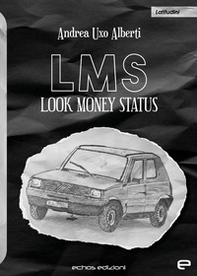 LMS. Look Money Status - Librerie.coop