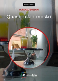 Quasi tutti i mostri - Librerie.coop