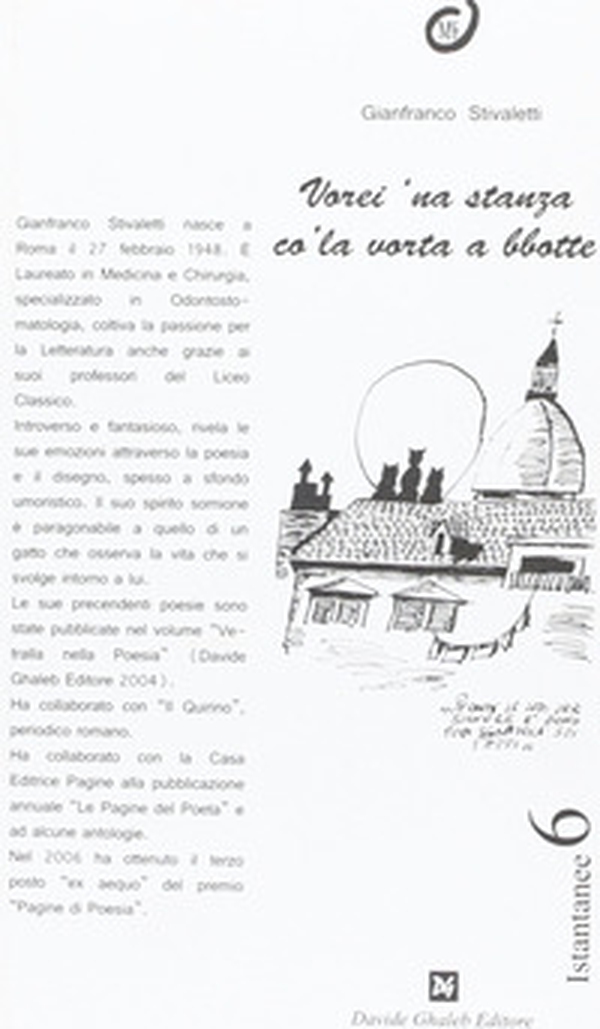 Vorei 'na stanza co' la vorta a bbotte - Librerie.coop Vorei 'na stanza co' la vorta a bbotte - Librerie.coop