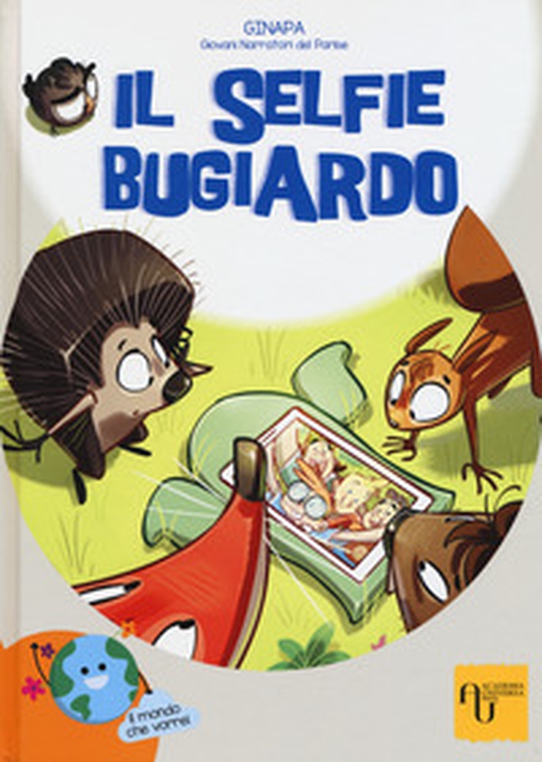 Il selfie bugiardo - Librerie.coop Il selfie bugiardo - Librerie.coop
