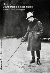 D'Annunzio e il caso Fiume - Librerie.coop