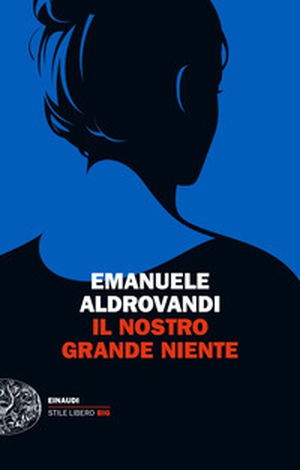 Il nostro grande niente - Librerie.coop