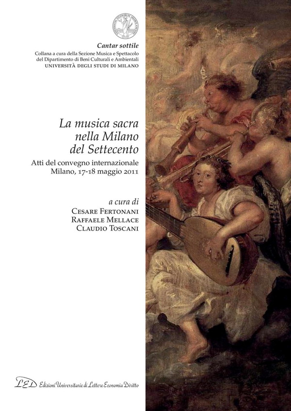 La musica sacra nella Milano del Settecento - Librerie.coop La musica sacra nella Milano del Settecento - Librerie.coop