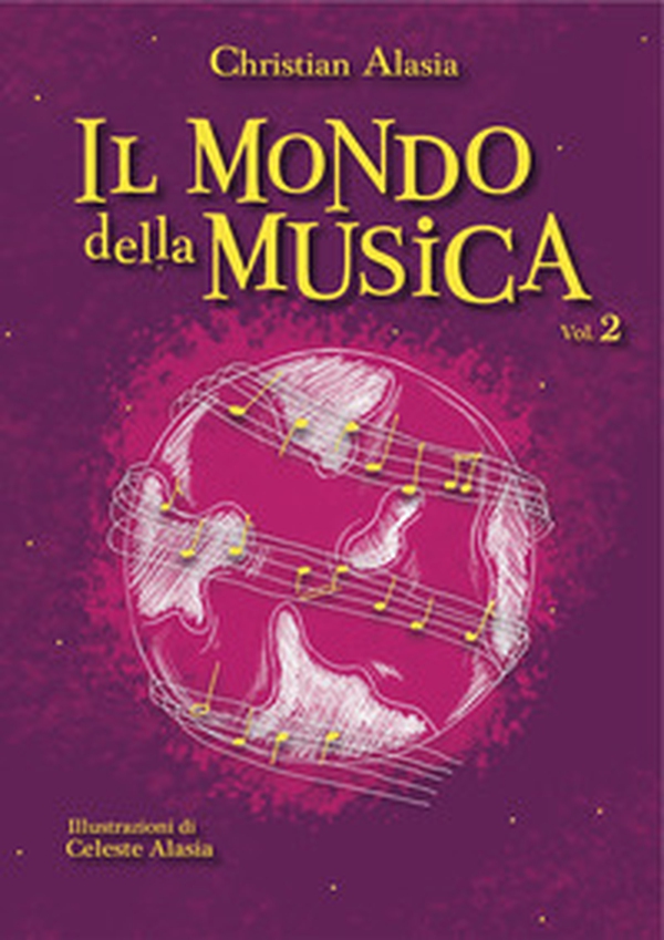 Il mondo della musica - Vol. 2 - Librerie.coop Il mondo della musica - Vol. 2 - Librerie.coop