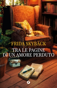 Tra le pagine di un amore perduto - Librerie.coop