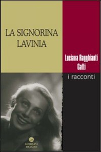 La signorina Lavinia. I racconti - Librerie.coop