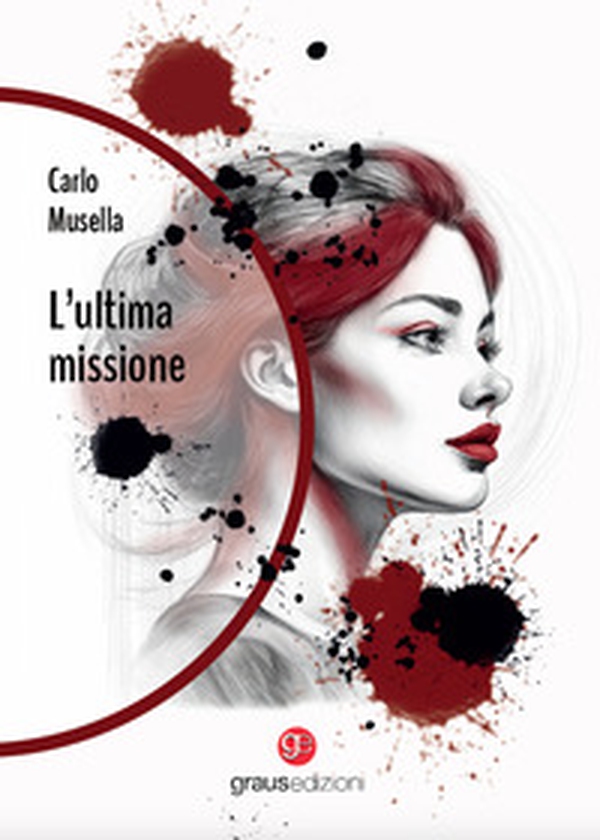 L'ultima missione - Librerie.coop L'ultima missione - Librerie.coop