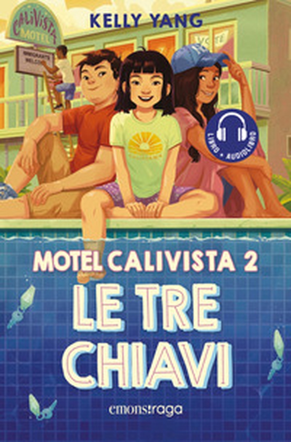 Le tre chiavi. Motel Calivista - Vol. 2 - Librerie.coop Le tre chiavi. Motel Calivista - Vol. 2 - Librerie.coop