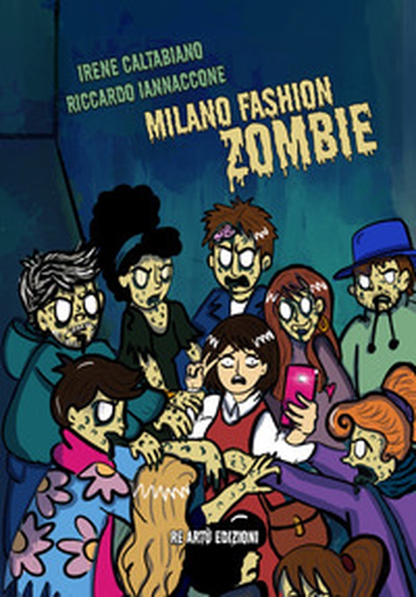 Milano fashion zombie - Librerie.coop Milano fashion zombie - Librerie.coop