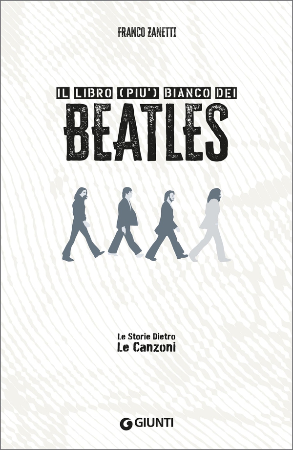 Il libro (più) bianco dei Beatles - Librerie.coop Il libro (più) bianco dei Beatles - Librerie.coop