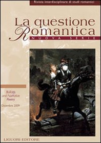 La questione romantica. Rivista interdisciplinare di studi romantici. Nuova serie - Librerie.coop