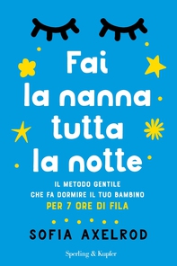 Fai la nanna tutta la notte - Librerie.coop