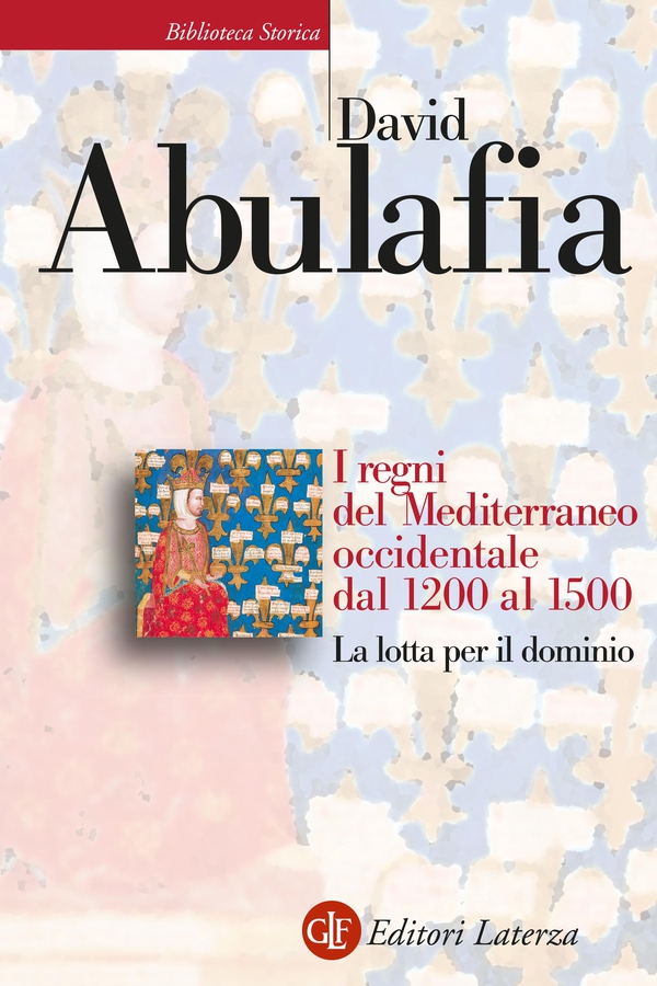 I regni del Mediterraneo occidentale dal 1200 al 1500 - Librerie.coop I regni del Mediterraneo occidentale dal 1200 al 1500 - Librerie.coop