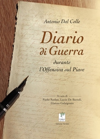Diario di guerra durante l'offensiva sul Piave - Librerie.coop