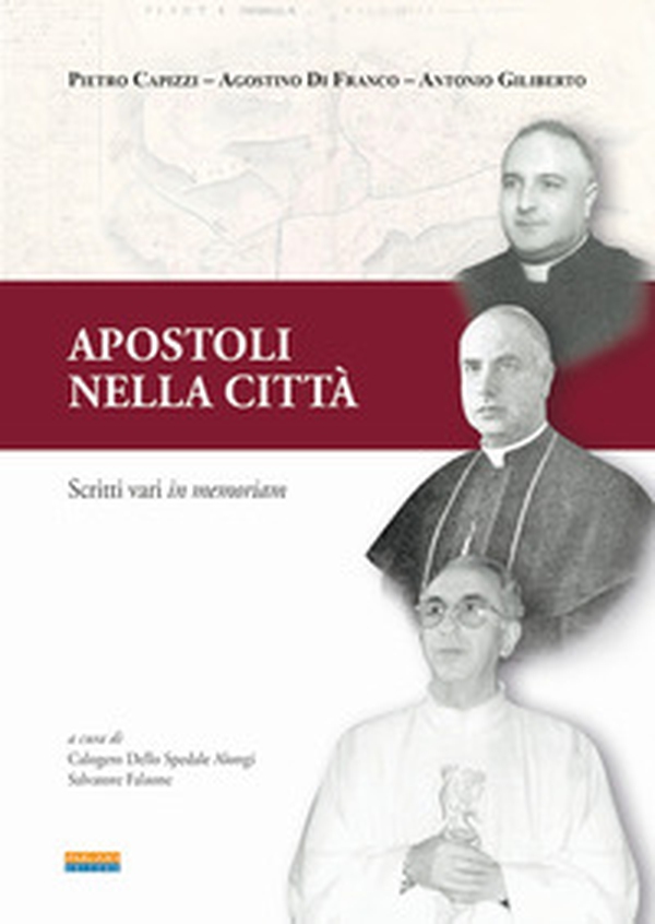 Apostoli nelle città. Scritti vari in memoriam - Librerie.coop