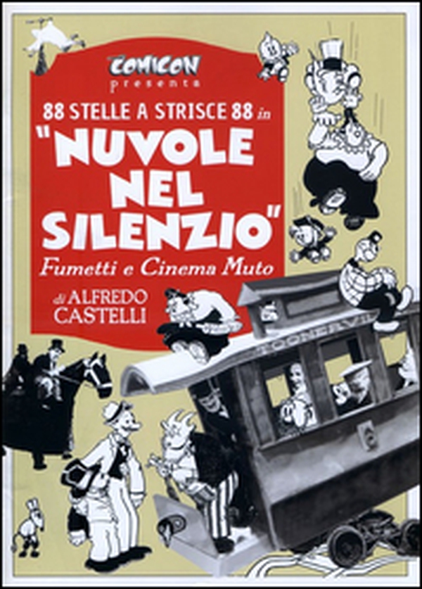 Nuvole nel silenzio. Fumetti e cinema muto - Librerie.coop