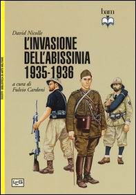 La conquista italiana dell'Abissinia 1935-1936 - Librerie.coop La conquista italiana dell'Abissinia 1935-1936 - Librerie.coop