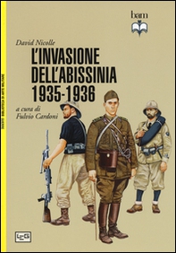 La conquista italiana dell'Abissinia 1935-1936 - Librerie.coop