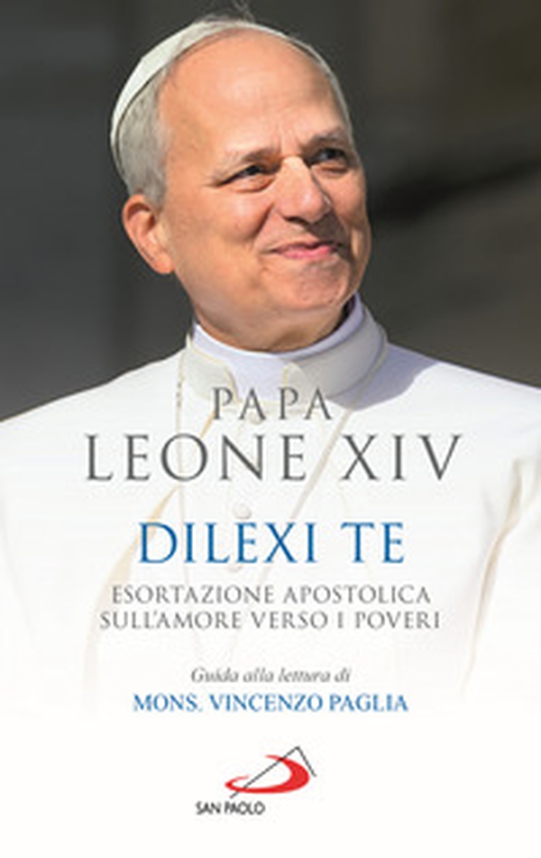 Dilexi te. Esortazione apostolica sull'amore verso i poveri - Librerie.coop Dilexi te. Esortazione apostolica sull'amore verso i poveri - Librerie.coop