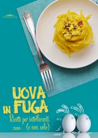 Uova in fuga - Librerie.coop Uova in fuga - Librerie.coop
