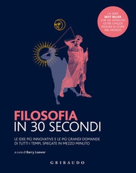 Filosofia in 30 secondi - Librerie.coop