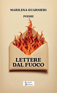 Lettere dal fuoco - Librerie.coop