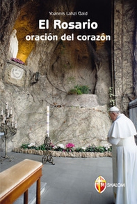 El rosario. Oración del corazón - Librerie.coop
