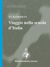 XV rapporto. Viaggio nella scuola - Librerie.coop