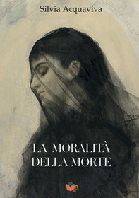 La moralità della morte - Librerie.coop