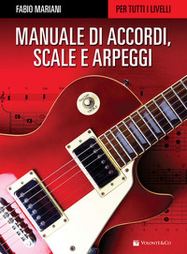 Manuale di accordi, scale e arpeggi per tutti i livelli - Librerie.coop Manuale di accordi, scale e arpeggi per tutti i livelli - Librerie.coop