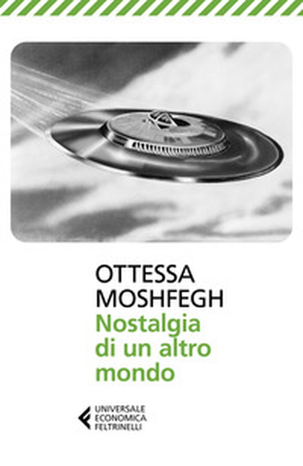 Nostalgia di un altro mondo - Librerie.coop Nostalgia di un altro mondo - Librerie.coop