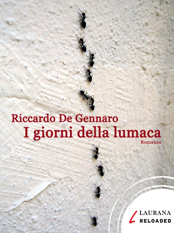 I giorni della lumaca - Librerie.coop I giorni della lumaca - Librerie.coop