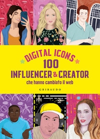 Digital icons. 100 influencer & creator che hanno cambiato il web - Librerie.coop
