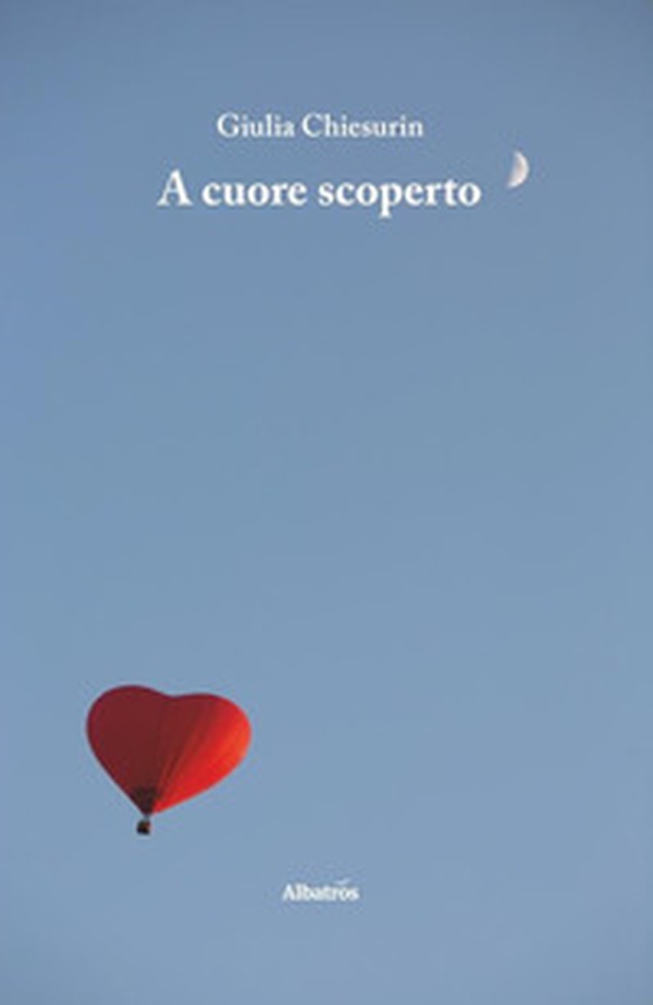A cuore scoperto - Librerie.coop A cuore scoperto - Librerie.coop