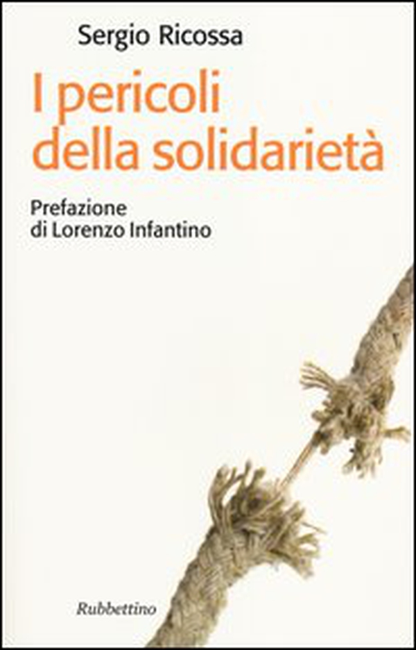 I pericoli della solidarietà - Librerie.coop I pericoli della solidarietà - Librerie.coop