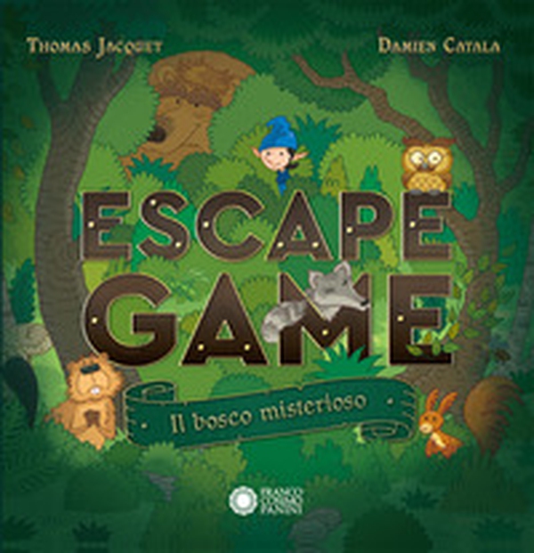 Il bosco misterioso. Escape game - Librerie.coop Il bosco misterioso. Escape game - Librerie.coop