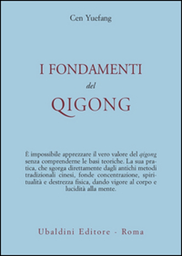 I fondamenti del Qigong - Librerie.coop I fondamenti del Qigong - Librerie.coop