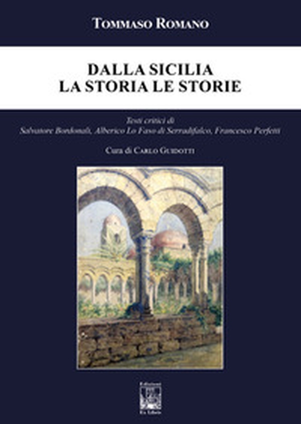 Dalla Sicilia. La Storia e le storie - Librerie.coop
