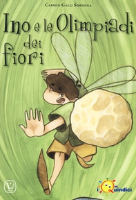 Ino e le olimpiadi dei fiori - Librerie.coop