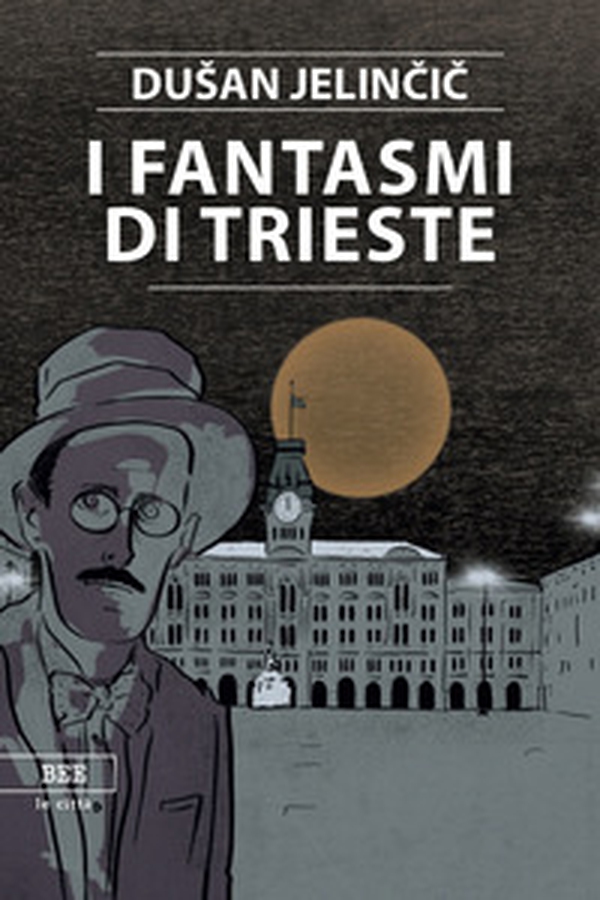 I fantasmi di Trieste - Librerie.coop I fantasmi di Trieste - Librerie.coop