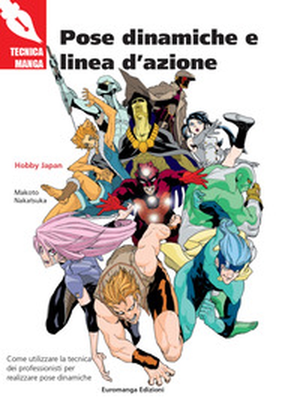 Pose dinamiche e linea d'azione - Librerie.coop Pose dinamiche e linea d'azione - Librerie.coop