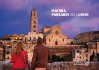 Matera, paesaggi dell'uomo - Librerie.coop