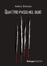 Quattro passi nel buio - Librerie.coop Quattro passi nel buio - Librerie.coop