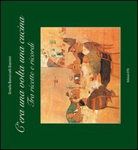 C'era una volta una cucina. Tra ricette e ricordi - Librerie.coop C'era una volta una cucina. Tra ricette e ricordi - Librerie.coop