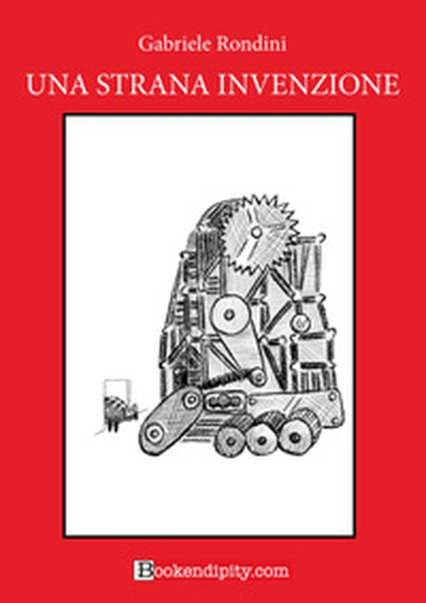 Una strana invenzione - Librerie.coop Una strana invenzione - Librerie.coop