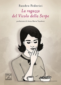 La ragazza del Vicolo della Serpe - Librerie.coop La ragazza del Vicolo della Serpe - Librerie.coop