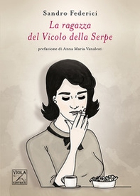 La ragazza del Vicolo della Serpe - Librerie.coop